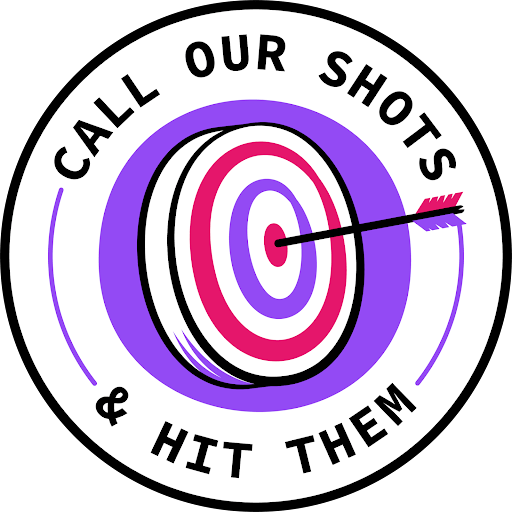 Call our shots