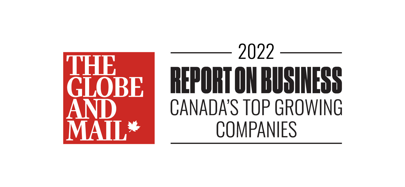 The Globe and Mail logo is shown to the left of the image. The right side of the image reads: 2022 Report on Business Canada's Top Growing Companies.