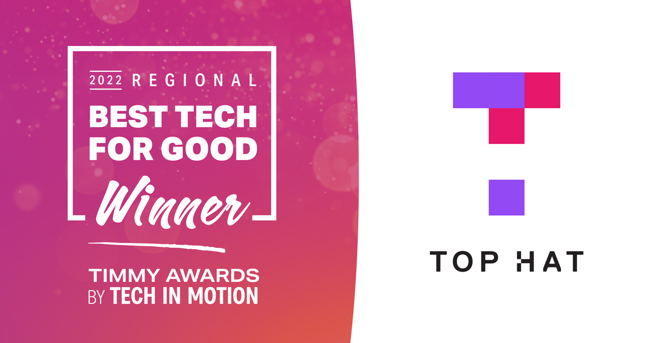 Tech in Motion Announces Top Hat as 2022 Tech for Good Winner in Toronto Timmy Awards, Contender for North American Award