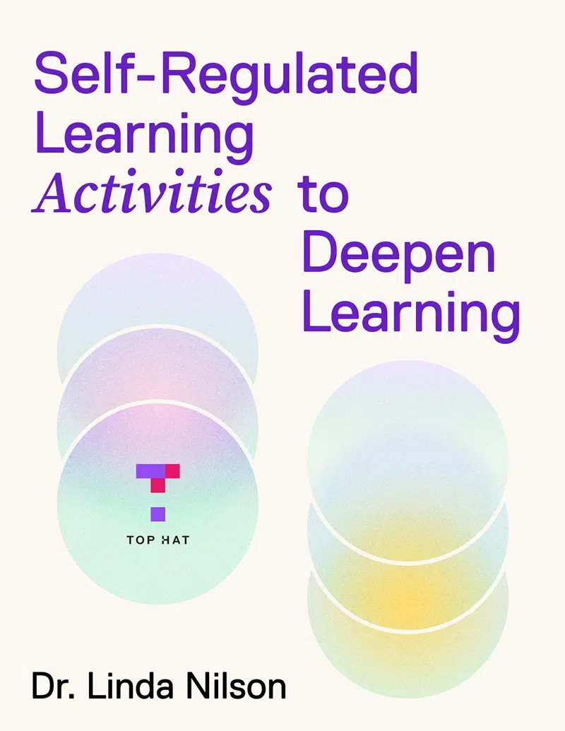Top Hat template cover: "Self-Regulated Learning Activities to Deepen Learning" by Dr. Linda Nilson
