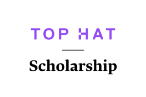 Top Hat Scholarship