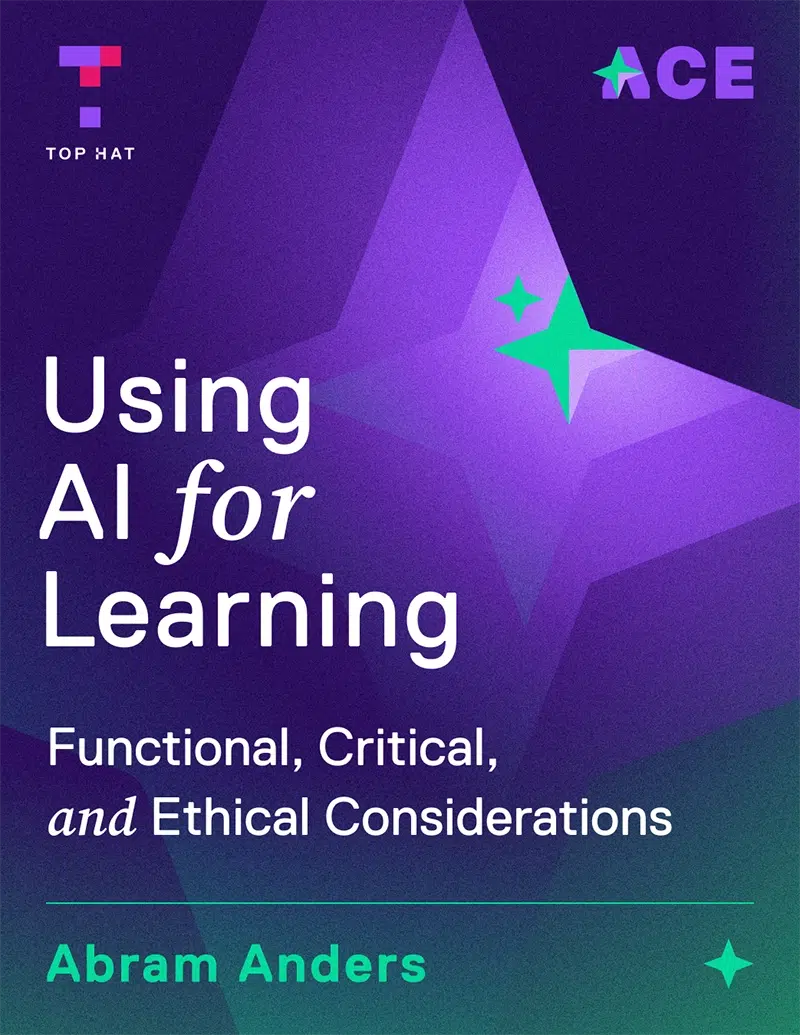 Top Hat template cover: "Using AI for Learning: Functional, Critical, and Ethical Considerations" by Abram Anders