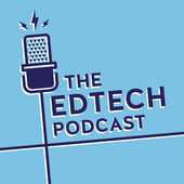 Teaching podcasts: Edtech Podcast